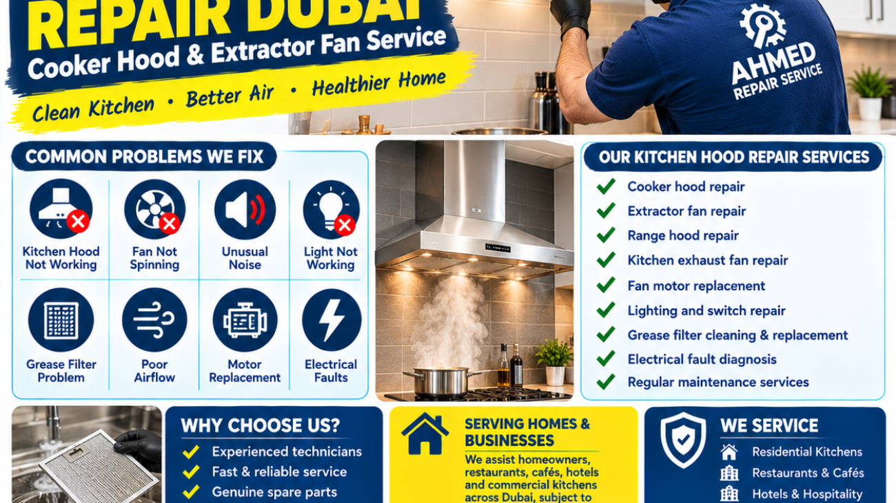 Kitchen Hood Repair Dubai – Cooker Hood & Extractor Fan Service